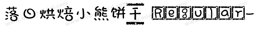 落日烘焙小熊饼干 Regular字体转换
